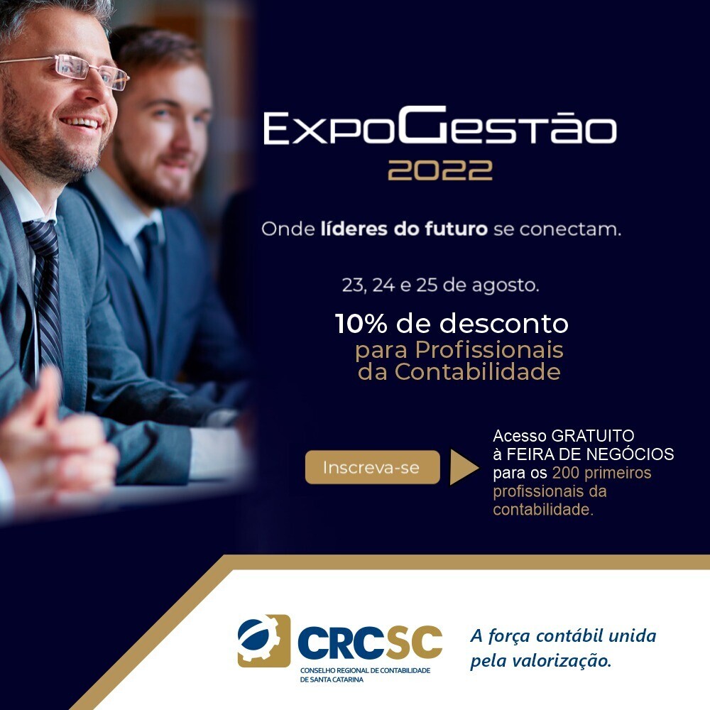 profissionais-da-contabilidade-registrados-no-crcsc-terao-desconto-no-expogestao-2022-e-200-acessos-gratuitos-a-feira-de-negocios