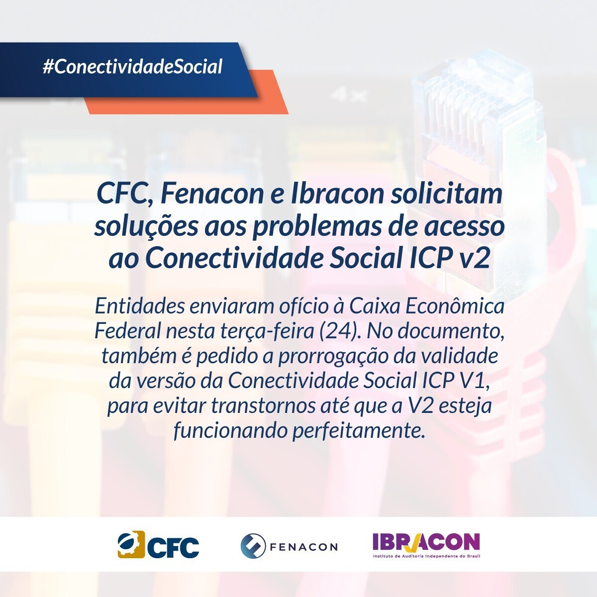 cfc-fenacon-e-ibracon-pedem-a-caixa-economica-solucoes-para-problemas-com-o-conectividade-social-icp-v2