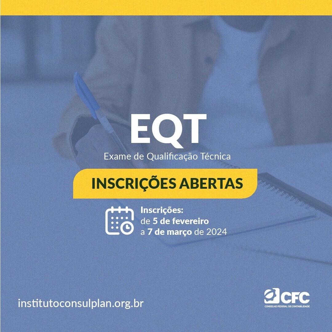 eqt-ja-esta-disponivel-o-edital-para-o-exame-de-qualificacao-tecnica-n-12024-para-auditores-e-peritos